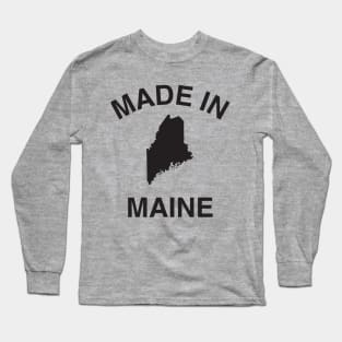 Made in Maine Long Sleeve T-Shirt